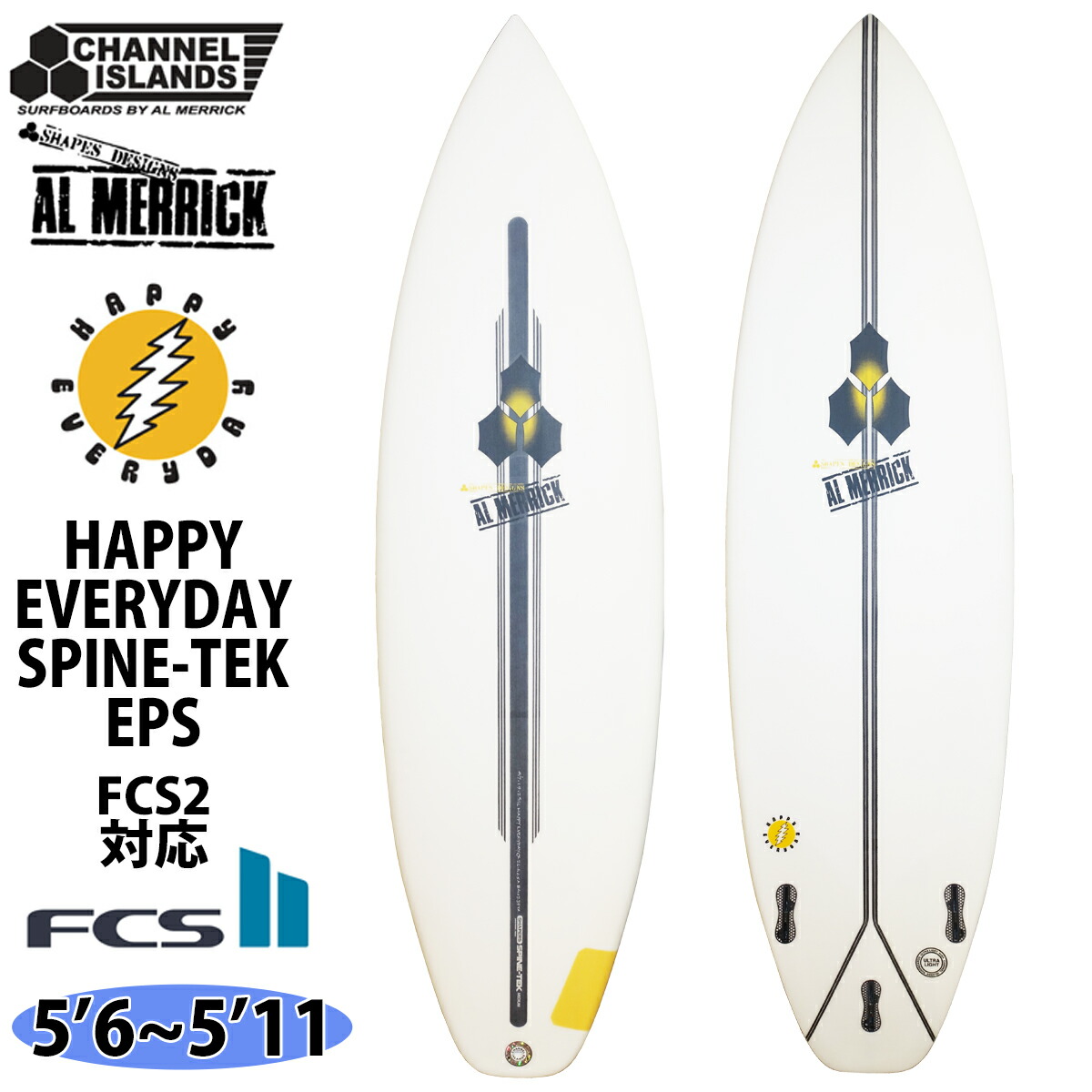 【6/4～6/10エントリーでP10倍】チャンネルアイランド Channel Islands HAPPY EVERYDAY ハッピーエブリデイ SPINE-TEK EPS スパインテック FCS2 アルメリック AL MERRICK サーフゲーム盤 日本定め事品