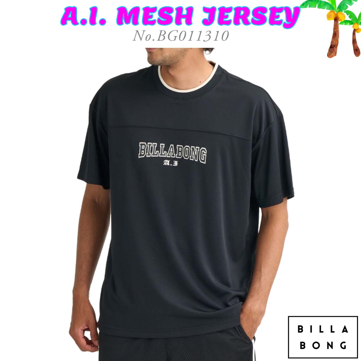 26 SS BILLABONG ビラボン Tシャツ A.I. MESH JERSEY 半袖 トップス ティーシャツ Andy Irons 通気性 軽量 サーフィン アウトドア メンズ 2026年春夏 品番 BG011310 BG011-310 日本正規品