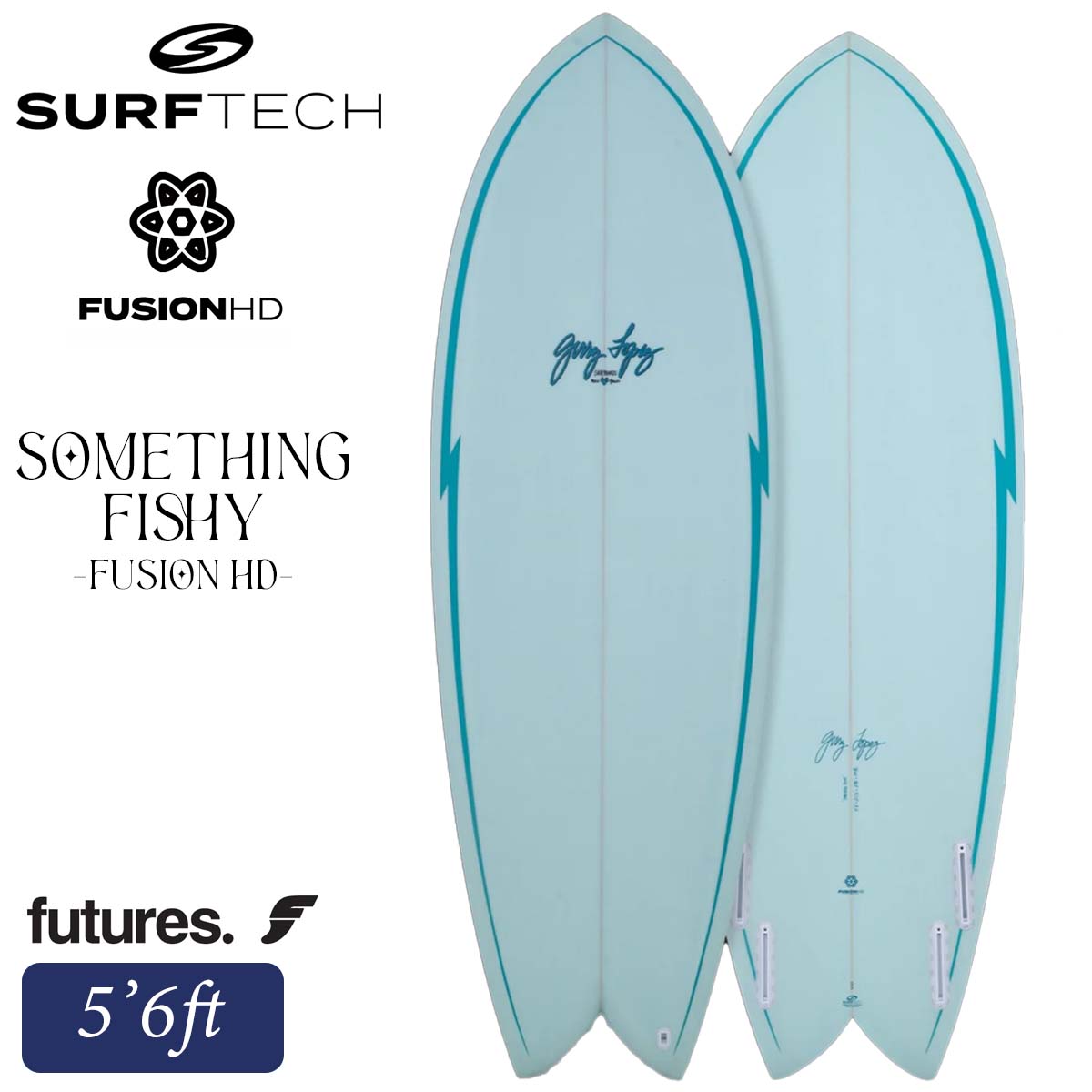 26 SURFTECH サーフテック サーフボード SOMETHING FISHY 56 5.6 フィッシュ ショートボード サーフィン 板 EPS フィッシー FUSION HD Gerry Lopez ジェリーロペス Futures フューチャー 2026年 日本正規品