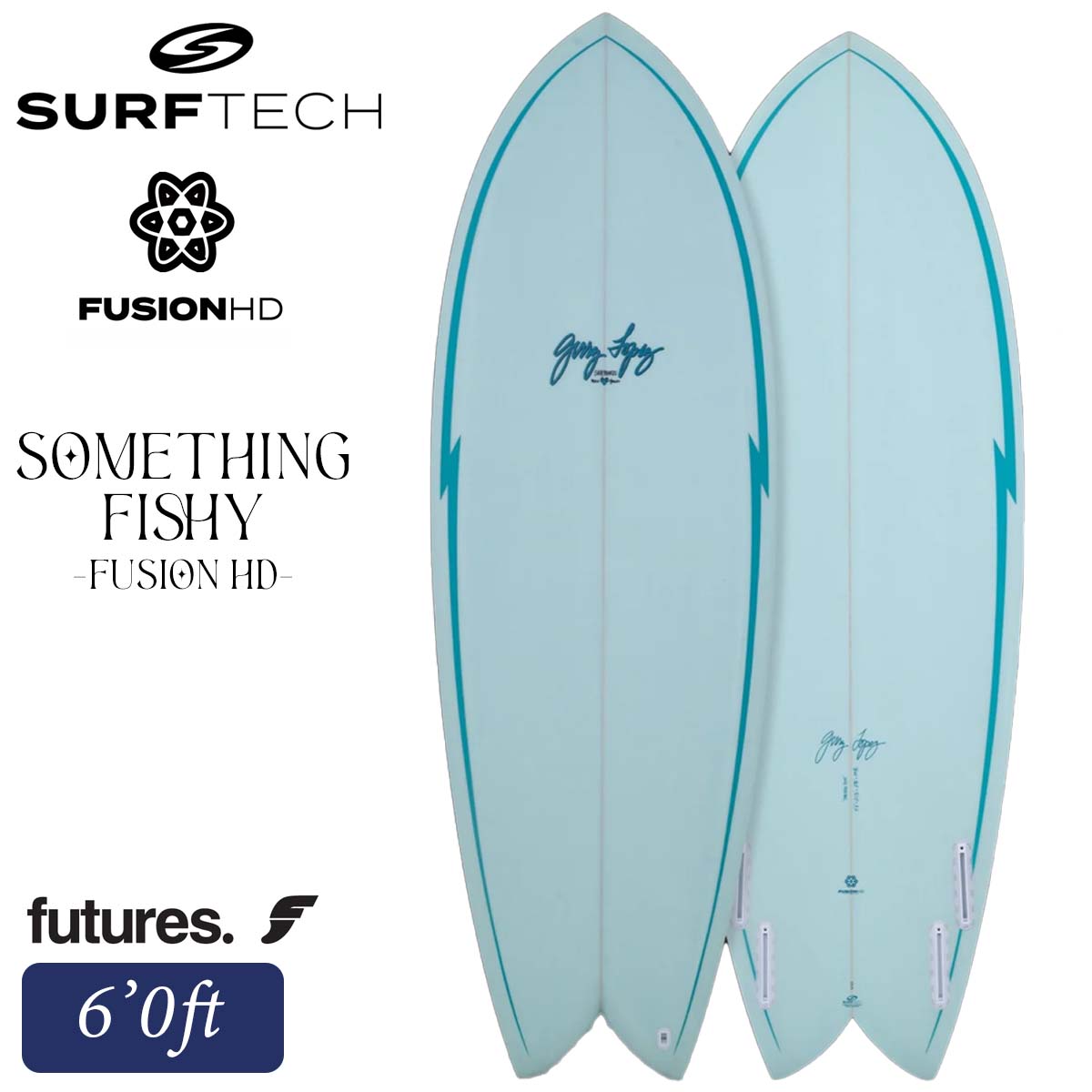 26 SURFTECH サーフテック サーフボード SOMETHING FISHY 60 6.0 フィッシュ ショートボード サーフィン 板 EPS フィッシー FUSION HD Gerry Lopez ジェリーロペス Futures フューチャー 2026年 日本正規品