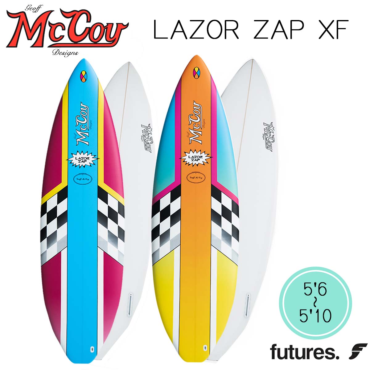 【2027年 モデル 先行販売！】27 McCoy Surfboards マッコイ サーフボード LAZOR ZAP XF EPS 5'6 5'8 5'10 56 58 510 FUTURE フューチャー 3フィン レイザー ザップ 板 サーフボード 2027年 日本正規品｜オーシャン スポーツ
