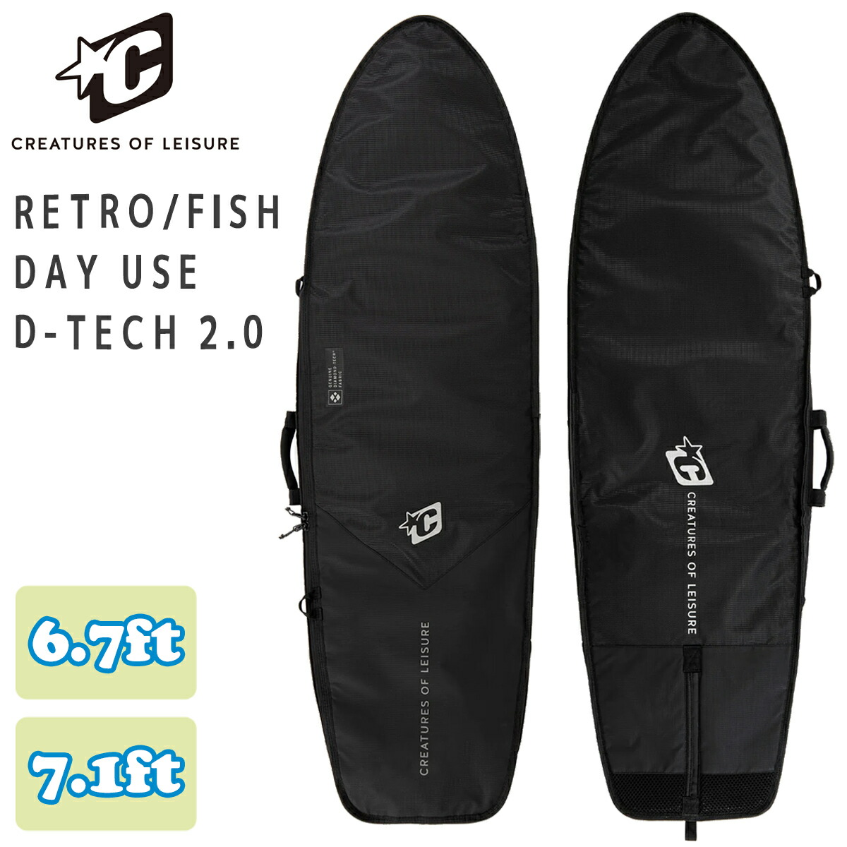 26 Creatures クリエイチャー 捉え所の無い入れもの RETRO/FISH DAY USE D-TECH 2.0 6.7フィート 7.1フィート レトロフィッシュデイユース ゲーム盤入れもの 押しかぶせる サーフゲーム盤 気違いゲーム盤 波乗り Creatures of Leisure 日本置き目品