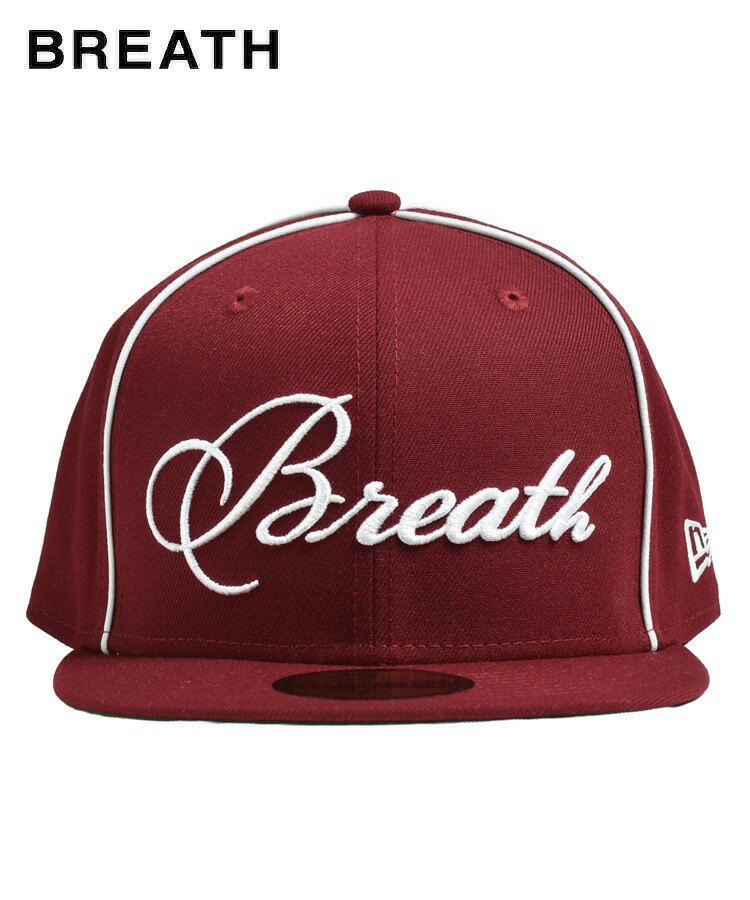 【30%OFFクーポン対象商品】BREATH ブレス NEW ERA ニューエラ メンズ キャップ BREATH&times;NEW ERA SCRIPT LOGO PIPING 59FIFTY バーガンディー BR25AW-AC8901 帽子 ヒップホッ｜STYLISE（スタイライズ）