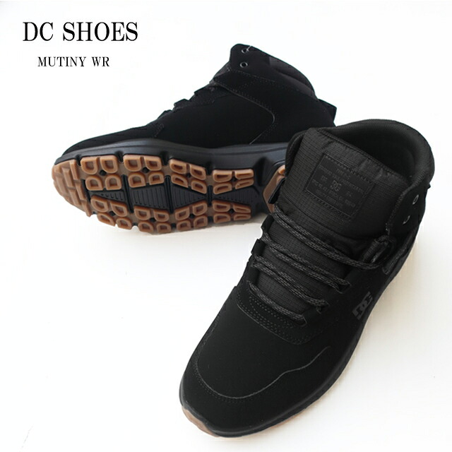 dc shoes ディーシーシューズ スニーカーブーツ adyb700044 メンズ【DC SHOES/MUTINY WR BOOT/男性/シューズ/靴/スケーター/スケボー/ストリート】【2025年モデル】【正規品】｜ＳＵＮＷＥＡＲ 店