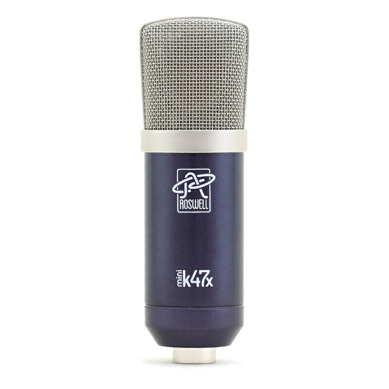 ROSWELL PRO AUDIO MINI K47X 安心の日本正規品！ スタジオコンデンサーマイクロフォン｜サンフォニックス店