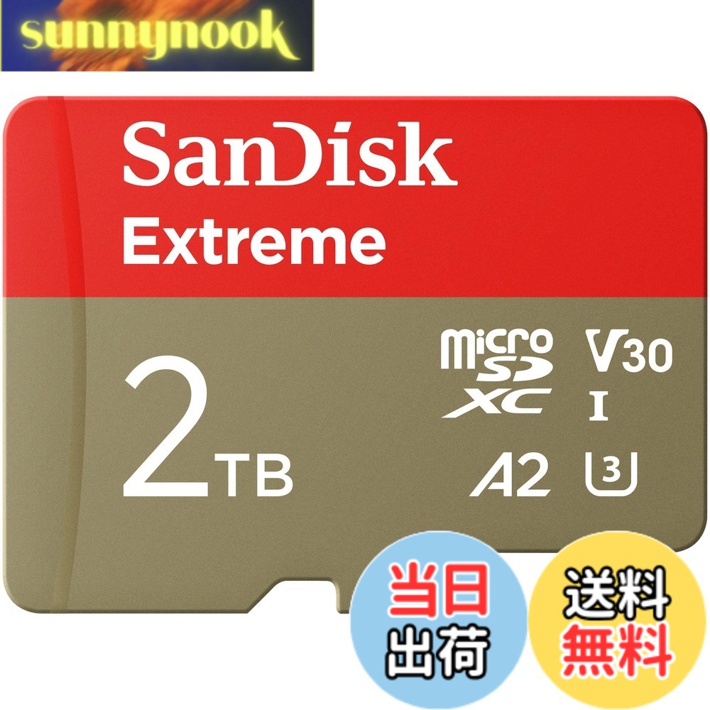 【貨物輸送無料】【 サンディスク 置き目品 】 SanDisk microSD 2結核症 UHS-I U3 V30 書込最大限度140MB/s Full 固定ディスク \u0026 4KExtreme SDSQXAV-2T00-GH3MA