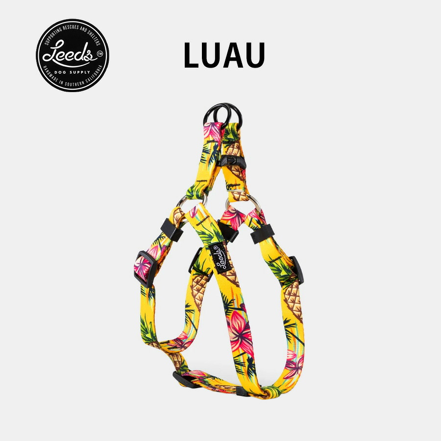 【正規輸入品】Leeds Dog Supply 犬用ハーネス HARNESS LUAU(ルアウ) おしゃれ かわいい 丈夫 洗える 中型犬 小型犬 大型犬用 南カリフォルニア製 ネコポス発送 送料無料 即納可 パイナップル柄 黄色