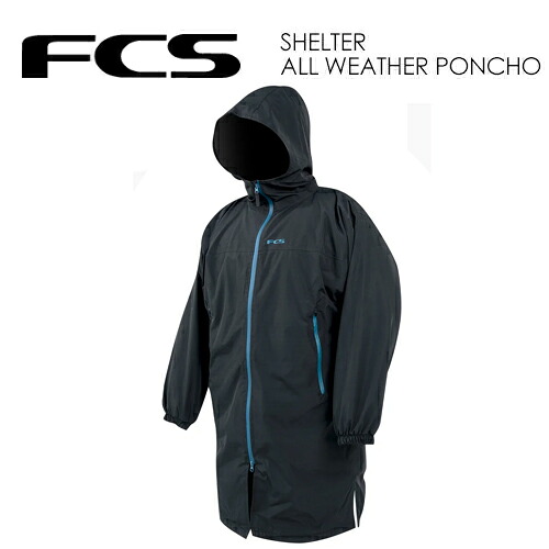 送料無料 FCS エフシーエス サーフィン 防寒 雨具 着替え ポンチョ タオル●SHELTER ALL WEATHER PONCHO|SURFER 店