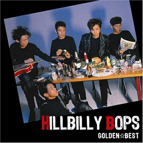 楽天市場】◇CD HILLBILLY BOPS ヒルビリー・バップスGOLDEN