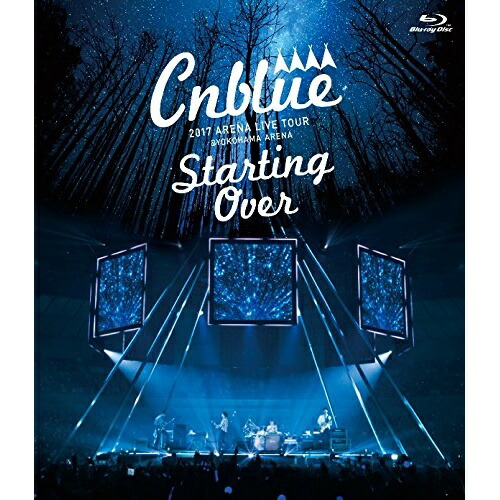 BD / Cnblue / 2017 ARENA LIVE TOUR ＠YOKOHAMA ARENA Starting Over(Blu-ray) / WPXL-90173