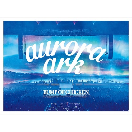 本店は Dvd Bump Of Chicken Tour 19 Aurora Ark Tokyo Dome 本編dvd2枚 特典dvd1枚 Cd 初回限定盤 Bump Of Chicken Tfbq 132 50 Off Lexusoman Com