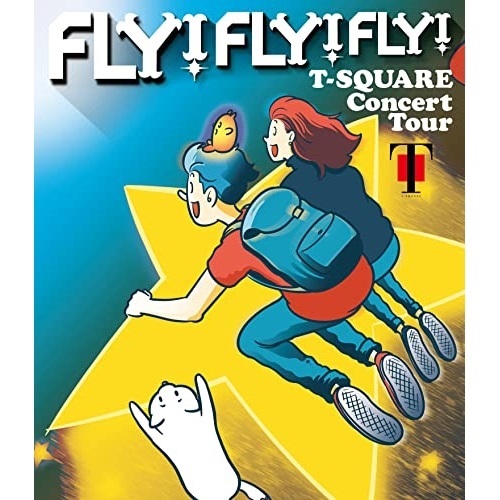 BD / T-SQUARE / T-SQUARE Concert Tour ”FLY! FLY! FLY!”(Blu-ray) / OLXL-70020