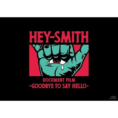 BD / HEY-SMITH / HEY-SMITH Document Film -Goodbye To Say Hello-(Blu-ray) (完全限定生産盤) / PCXP-51200