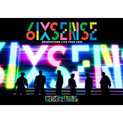DVD / GENERATIONS from EXILE TRIBE / GENERATIONS LIVE TOUR 2025 ”6IX SENSE” / RZBD-67487