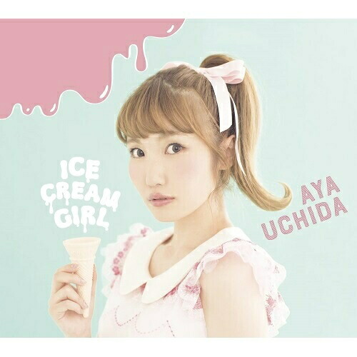 CD / 内田彩 / ICECREAM GIRL (CD+Blu-ray) (初回限定盤A) / COZX-1365