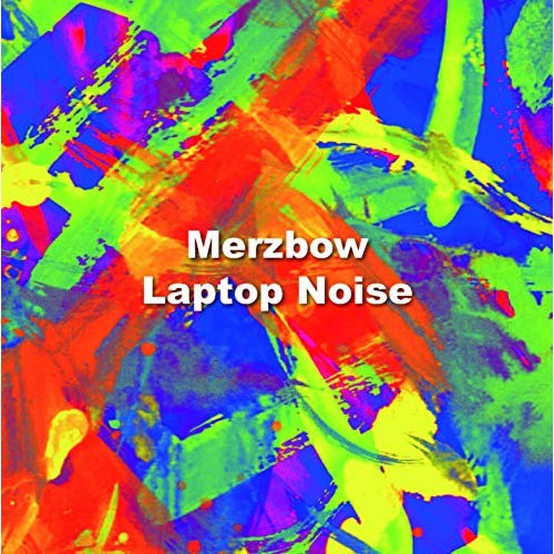 Cd Laptop Noise Merzbow Sdrsw 105 こちらの商品につきましては めるつばう発 Beyondresumes Net