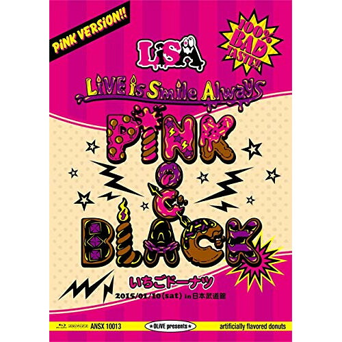 BD / LiSA / LiVE is Smile Always ~PiNK&BLACK~ in 日本武道館 「いちごドーナツ」 2015/01/10(sat)(Blu-ray) / ANSX-10013