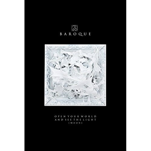 BD / BAROQUE / OPEN YOUR WORLD AND SEE THE LIGHT(Moon)(Blu-ray) / SFXD-16