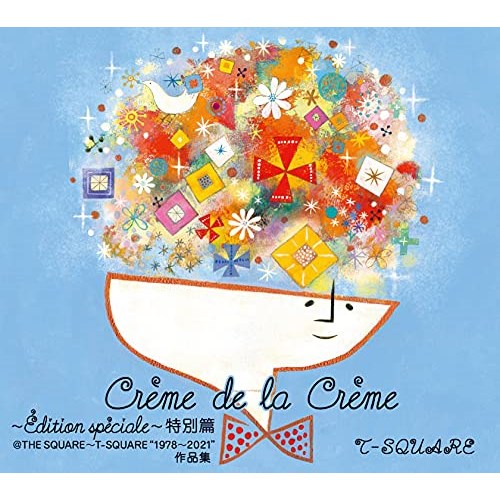 CD / T-SQUARE / Creme de la Creme ～Edition speciale～ 特別篇@THE SQUARE～T-SQUARE &rdquo;1978～2021&rdquo;作品集 (6ハイブリッドCD+Blu-ray) (完全生産限定盤) / MHCL-10141｜サプライズＷＥＢ