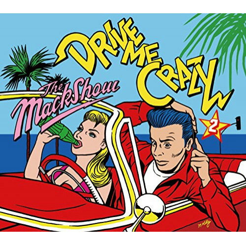 楽天市場】CDDRIVE ME CRAZYTHE MACK SHOWザ・マックショウ