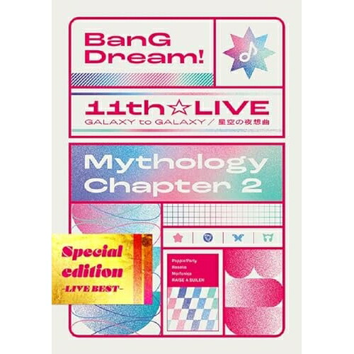 【取寄商品】BD / アニメ / BanG Dream! 11th☆LIVE/Mythology Chapter 2 Special edition -LIVE BEST-(Blu-ray) / BRMM-10745