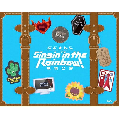 ▼BD / える、叶、ドーラ、花畑チャイカ、社築、本間ひまわり、葛葉 / にじさんじ WORLD TOUR 2025 Singin' in the Rainbow!横浜公演(Blu-ray) / ACN-30025[6/10]発売