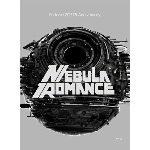 BD / Perfume / Perfume ZO/Z5 Anniversary &rdquo;ネビュラロマンス&rdquo; -完全版-(Blu-ray) (本編ディスク2枚+特典ディスク1枚) / UPXP-1018｜サプライズＷＥＢ