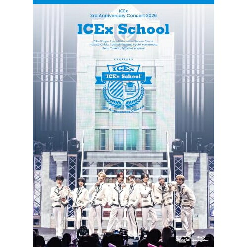 ▼BD / ICEx / ICEx 3rd Anniversary Concert 2026 &rdquo;ICEx School&rdquo;(Blu-ray) (初回限定盤) / VIZL-2548[8/19]発売｜サプライズＷＥＢ