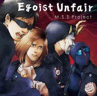 【中古】アニメ系CD M.S.S Project / Egoist Unfair[通常盤] 〜TVアニメ｢影鰐-KAGEWANI-承｣エンディングテーマ画像