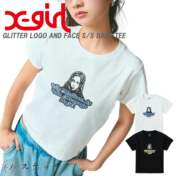 エックスガール tシャツ Tシャツ tシャツ トップス レディース 半袖tシャツ カットソー ティーシャツ y2k トレンド おしゃれ ストリート プレゼント 贈り物 綿100% コットンtシャツ バックプリント コンパクト カジュアル メンズライク グリッターロゴ FACEロゴ 春夏