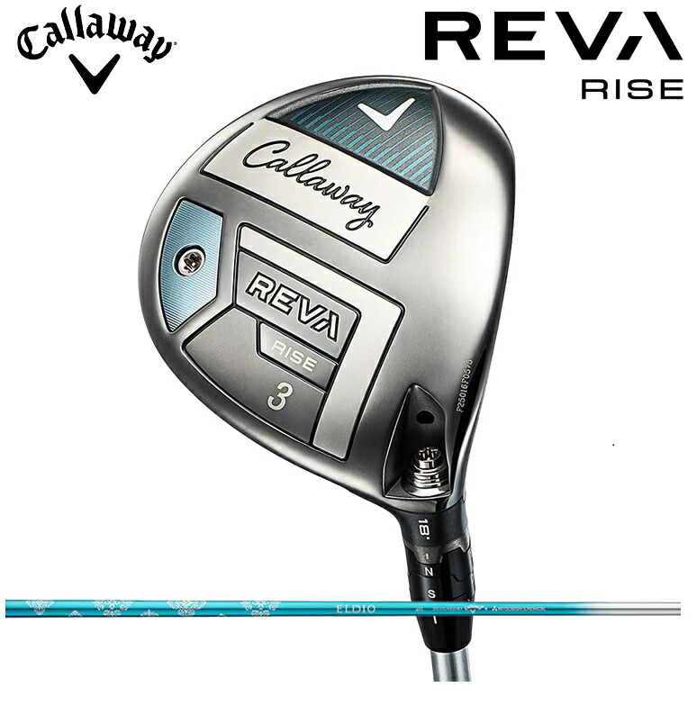 【Callaway/キャロウェイ】【レディース】 キャロウェイ REVA RISE フェアウェイウッド2025年ひな形ELDIO40 for Callaway 炭素矢がら日本定め事品