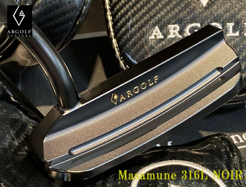 【ARGOLF/アールゴルフ】MASAMUNE 316L NOIRパター 右用数量限定モデル島田パタースチールシャフト装着｜スズキゴルフオンライン 96,800円