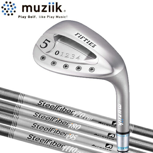 【muziik/ムジーク】Fifties Wedge フィフティーズ ウェッジSteelFiber i テーパーシャフト(スチールファイバー)カーボンシャフト|スズキゴルフオンライン