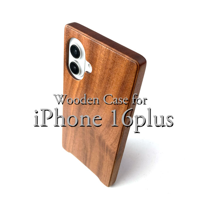 【送料無料】iPhone 16Plus 専用特注木製ケース カバー 革製品 木製品 日本製 ハンドメイド 職人 高級品 作品 手作業 磨き上げ 無塗装 Apple iPhone16Plus アイフォン アップル 父の日 母の日 クリスマス 誕生日 進学祝 就職祝 出産祝 結婚祝 新築祝 プレゼント