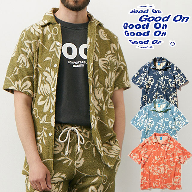 ＼ポイント7倍／グッドオン レトロフラワーダブルパイルショートスリーブオープンシャツ メンズ GOST2307 パイルシャツ 半袖 トップス パイル地 コットン タオル地 カジュアル ウェア アパレル 服 日本製 セットアップ可能 アウトドア キャンプ 送料無料 最強翌日配送 evid