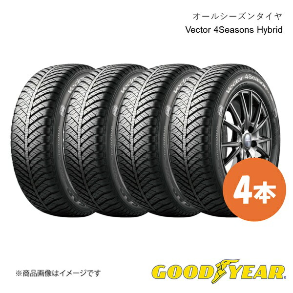 205/65R16 95H オールシーズン タイヤ 4本 Vector 4Seasons Hybrid ベクター 4シーズンズ ハイブリッド 205 65 16インチ GOODYEAR グッドイヤー 5609596×4