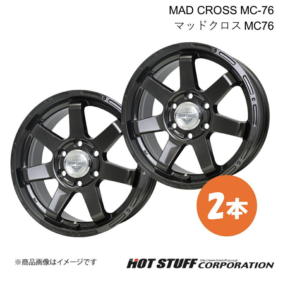 【18インチ 6H139.7 8.0J +52】ホイール 2本 ガンブラック MAD CROSS MC-76/マッドクロス MC76 HOT STUFF/ホットスタッフ 30,443円