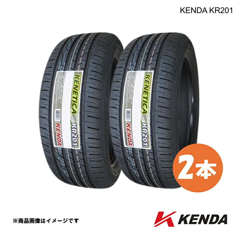 215/45R17 91W ReinForced 2本 サマータイヤ 2024年製造 KENDA ケンダ KR201 215 45 17インチ 夏タイヤ 安い 激安 送料無料