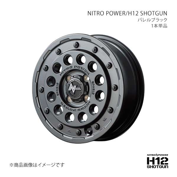 【15インチ 4H 100 5.0J +45】アルミホイール1本 ナイトロパワー/H12 ショットガン NITRO POWER/H12 SHOTGUN BBK L17255043345030N×1