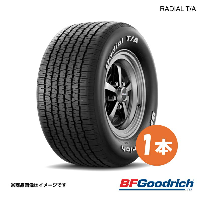 BFGoodrich グッドリッチ RADIAL T/A タイヤ 1本 255/70R15 108S ラジアルT/A