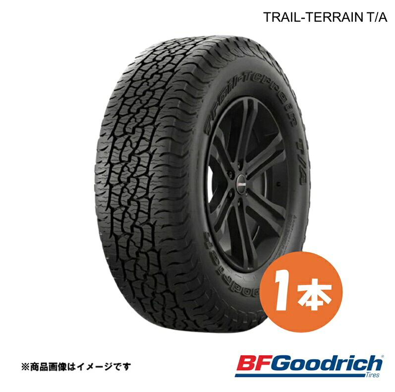 BFGoodrich グッドリッチ Trail-Terrain T/A RBL タイヤ 1本 235/55R19 105H XL エクストレイル/RAV4等 トレイルテレーンT/A レイズドブラックレター