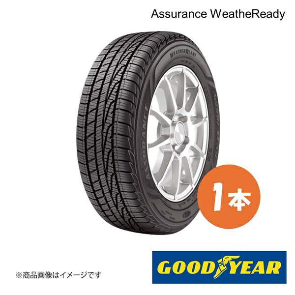 GOODYEAR グッドイヤー Assurance WeatheReady 225/55R18 98V オールシーズンタイヤ 1本 225 55 18 05627291
