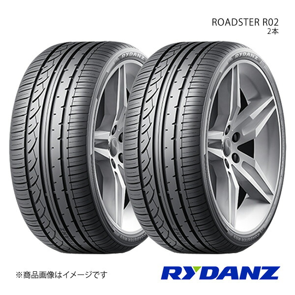 RYDANZ レイダン タイヤ 2本セット ROADSTER R02 235/40R18 95W XL Z0024×2 タイヤ単品