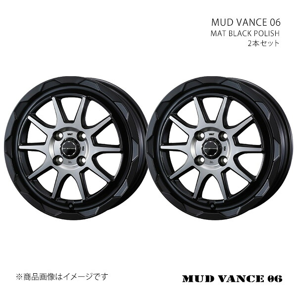 MUD VANCE 06 マッドヴァンス ゼロシックス ホイール 2本セット 0039809×2 【15×4.5J 4-100 INSET45 MAT BLACK POLISH】