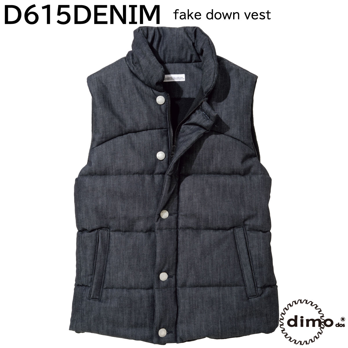 デニムフェイクダウンベスト D615DENIM SS～EL dimo NAKATSUKA