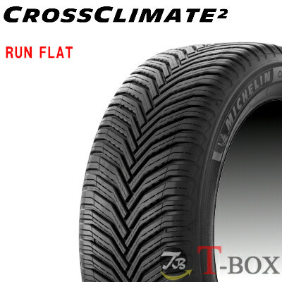 正規品 2本セット価格 225/45R18 95Y XL ZP ランフラット MICHELIN ミシュラン オールシーズンタイヤ CROSSCLIMATE2 クロスクライメート2 ｜T-BOX Auto Parts 39,364円