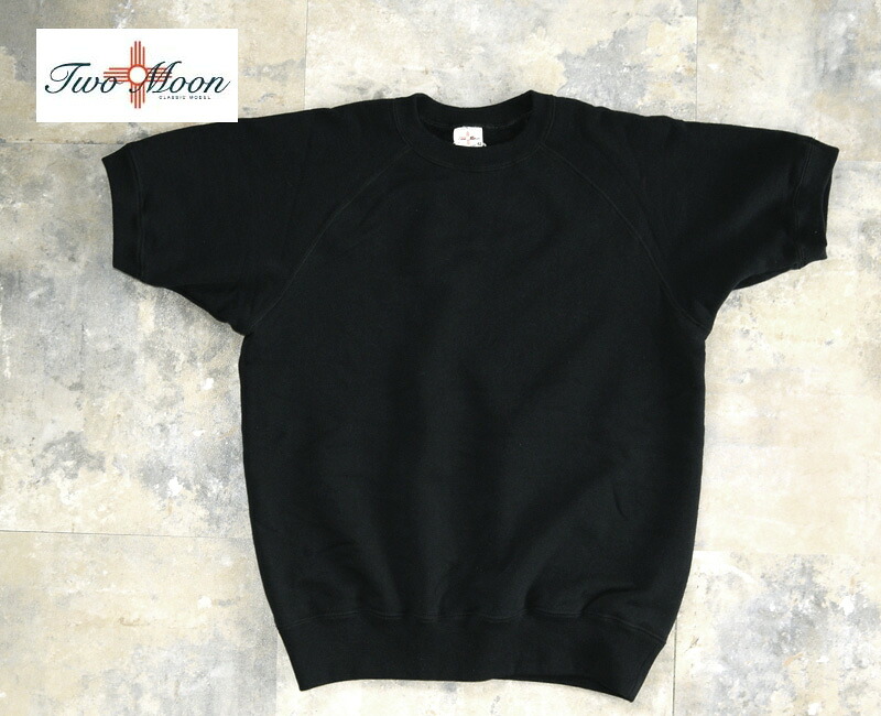 Two Moon トゥームーン 丸胴ラグラン半袖スウェット 10248-79/Black|TAKE OFF
