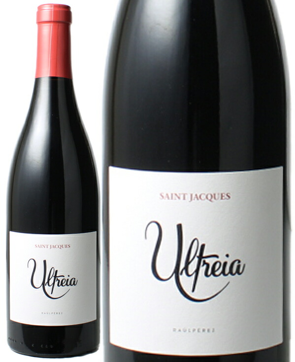 楽天市場】ラウル・ペレス ウルトレイア サン・ジャック [2021]750ml