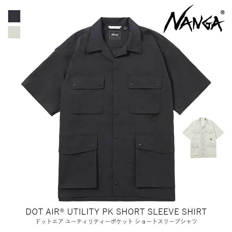 ナンガ NANGA DOT AIR UTILITY PK SHORT SLEEVE SHIRT ドットエア ユーティリティーポケット ショートスリーブシャツ メンズ アパレル トップス 半袖 シャツ サファリシャツ ファッション