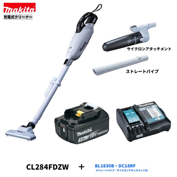 マキタ CL284FDZW + BL1830B + DC18RF + A-72687 + 459481-9 18V 申し受ける式クリーナ 【本体+3.0Ah蓄電池1本+申し受ける器+低気圧差し押さえ+引っ切り無い導管】